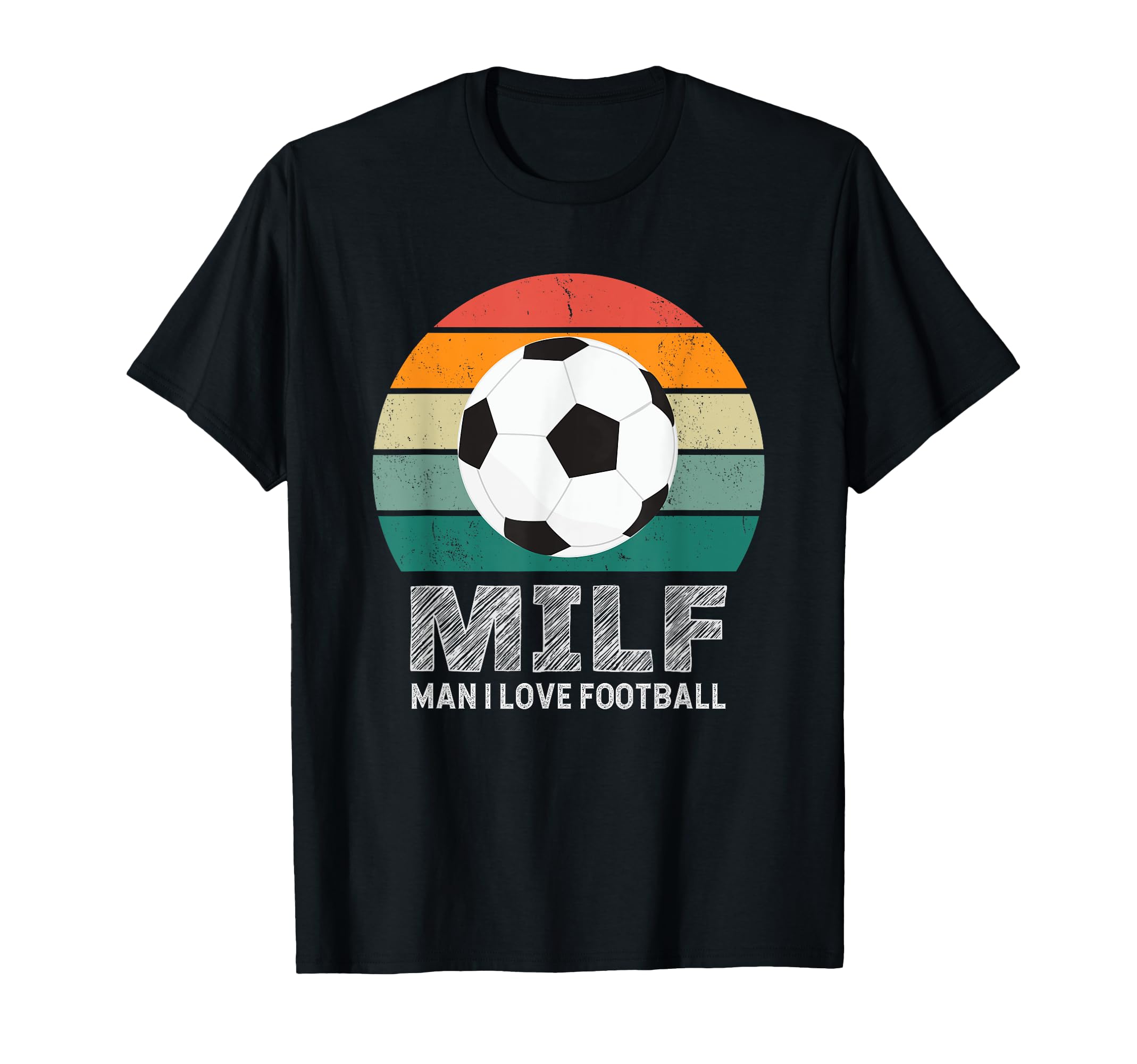 Milf I Love Football Funny Soccer T-Shirt - Streetwear Style for Adults