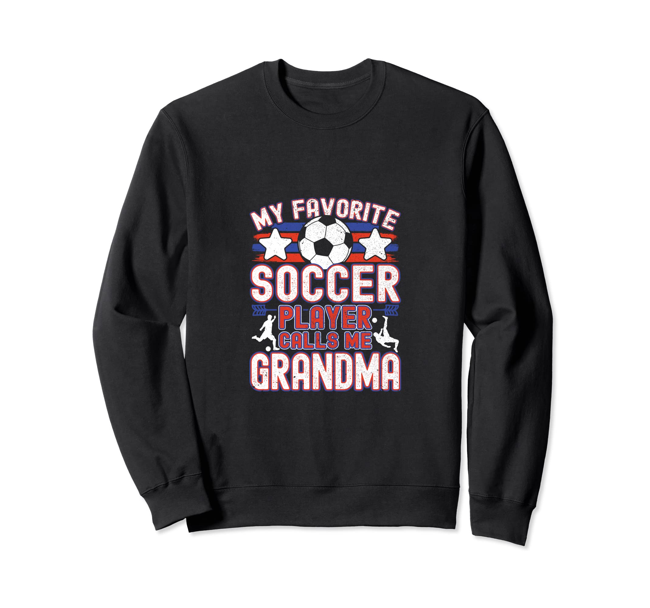 Soccer Grandma My Favorite Soccer Sweatshirt - Graphic Print Men Women