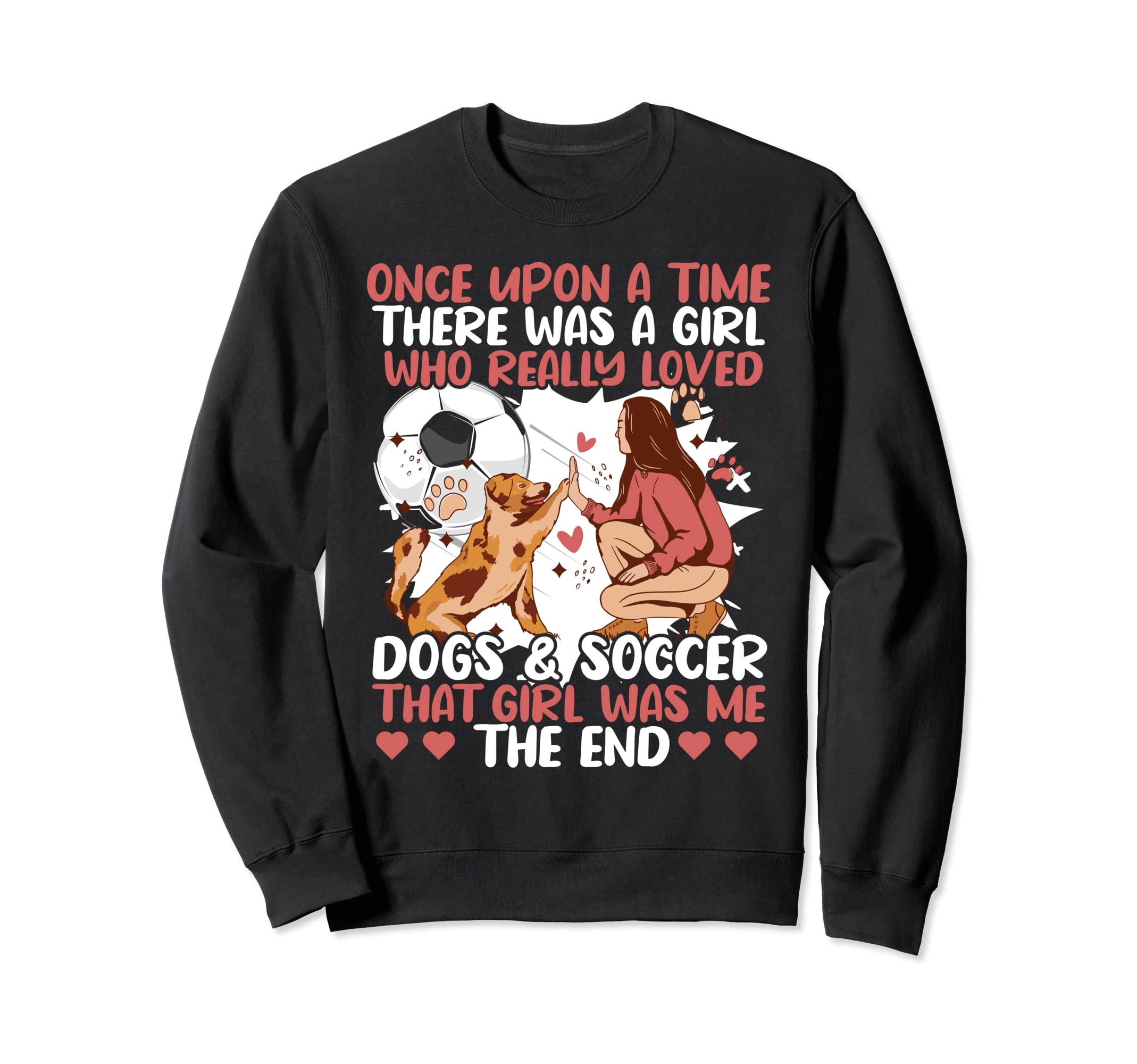 Once Upon Time There Was Who Loved Sweatshirt - Graphic Print for Adults