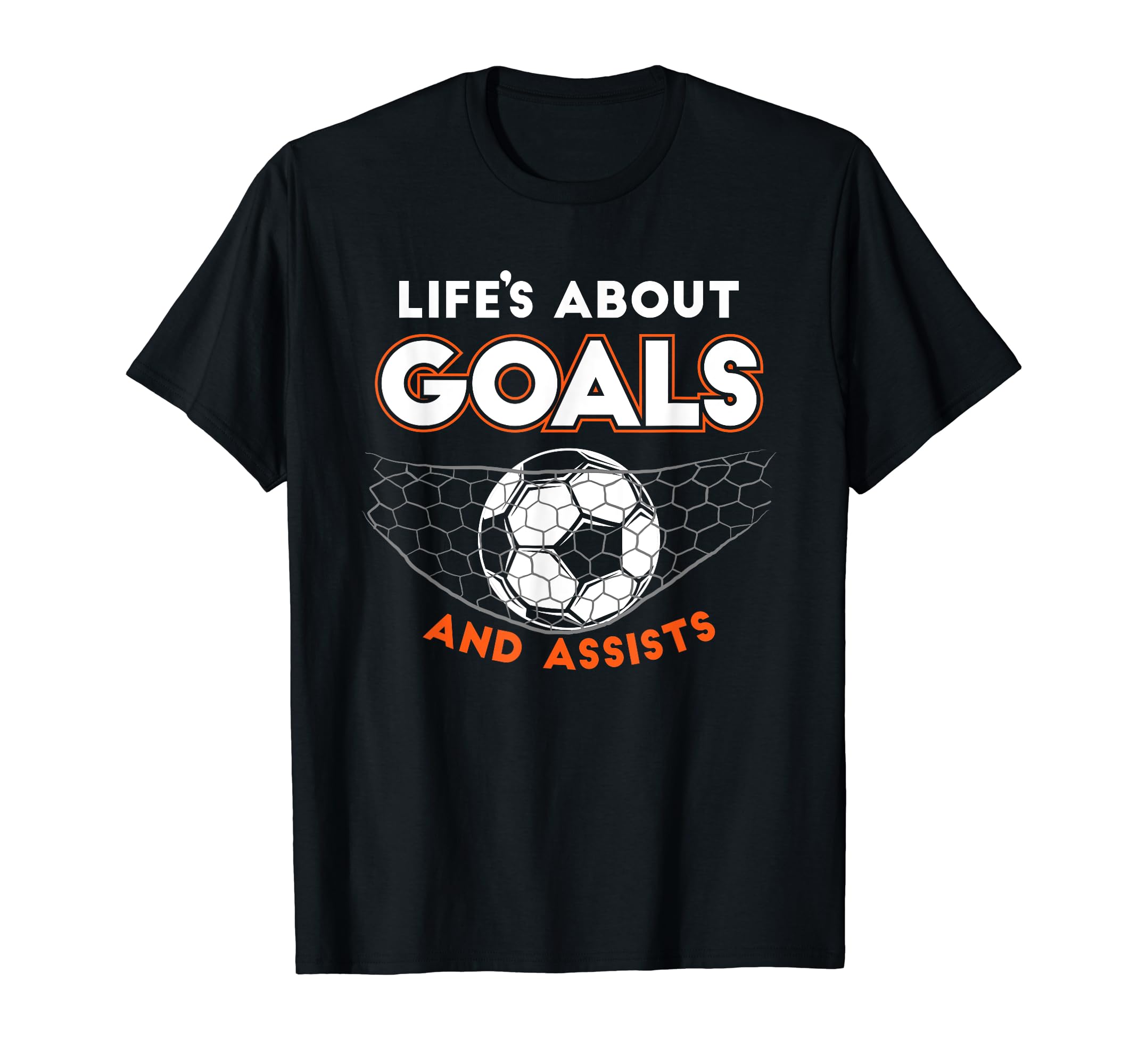 Football Or Soccer Life Is About Goals T-Shirt - Minimalist Print Unisex