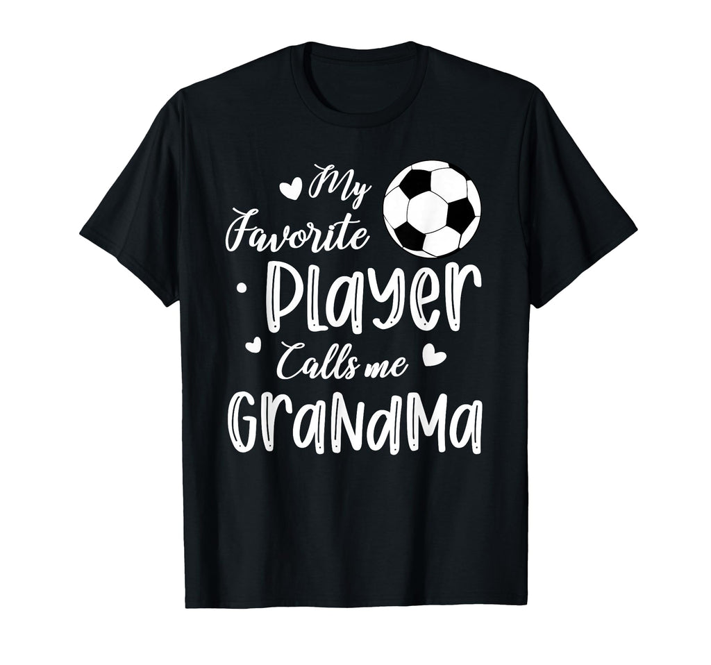 My Favorite Player Calls Me Grandma T-Shirt - Streetwear Style Unisex