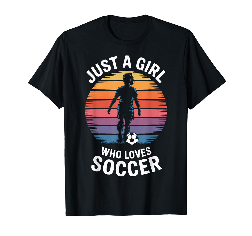 Just Who Loves Soccer Female Soccer T-Shirt - Unique Graphic Men Women