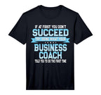 Fun Business Coach Gift Performance T-Shirt - Streetwear Style Men Women