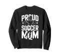 Proud Soccer Mom Sunset Vibes Sweatshirt - Fun Novelty Design for Adults