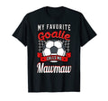 My Favorite Goalie Calls Me Mawmaw T-Shirt - Fun Novelty Design Unisex