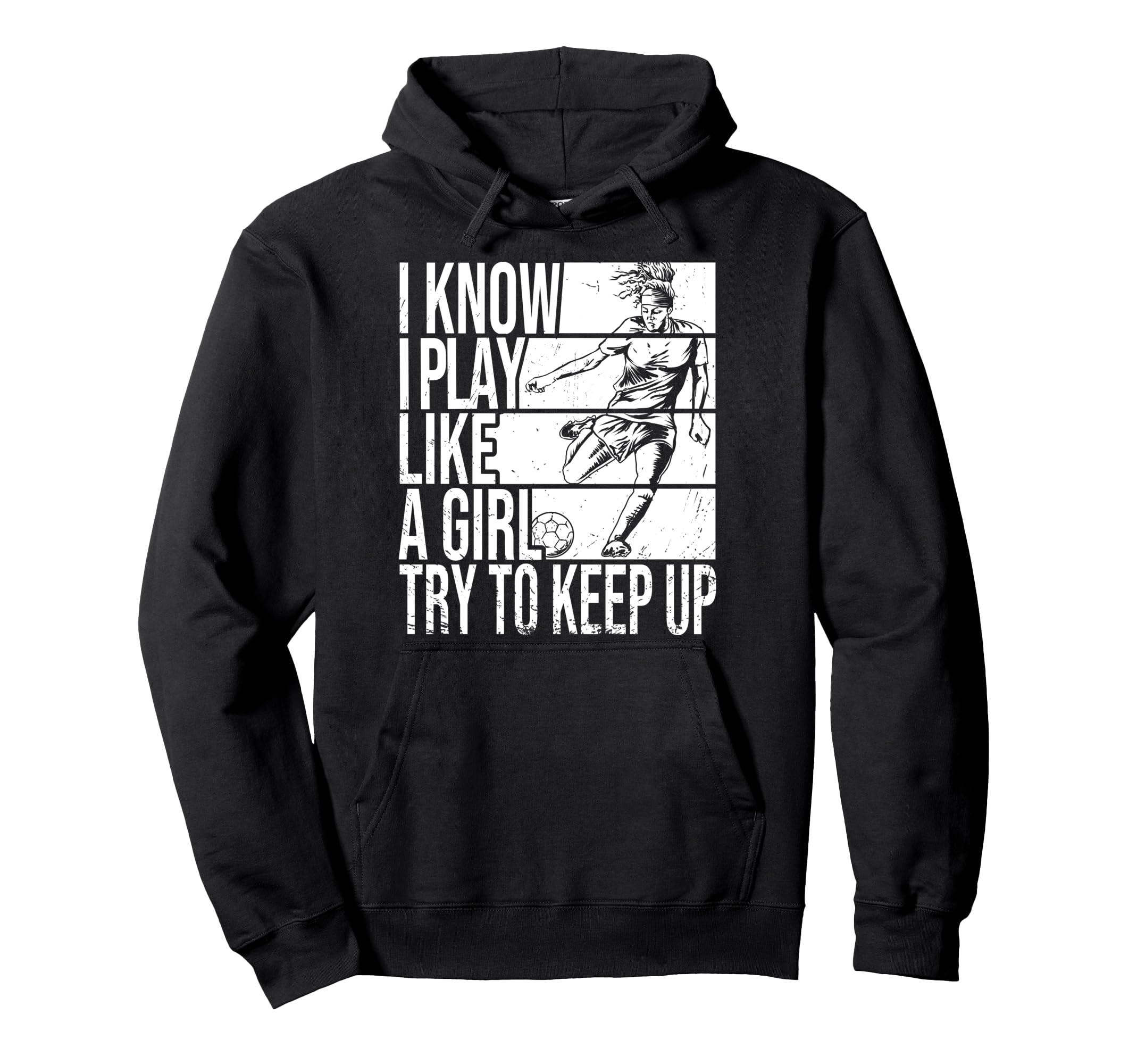 I Know I Play Like Try To Keep Up Funny Hoodie - Trendy Graphic for Adults