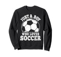 Just Who Loves Soccer Funny Soccer Sweatshirt - Trendy Graphic Unisex