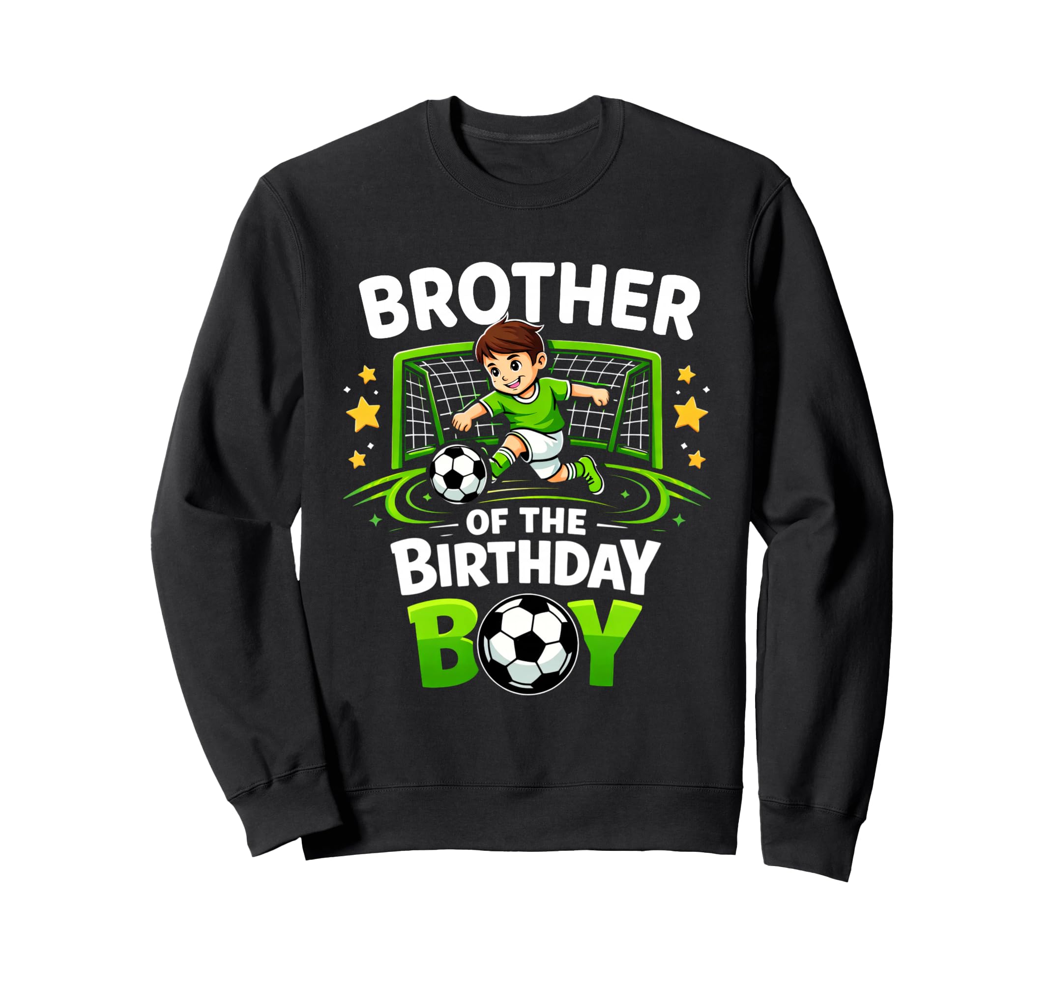 Brother Birthday Soccer Ball Funny Sweatshirt - Graphic Print Unisex
