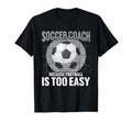 Coaching Soccer Dad Coach Soccer Coach T-Shirt - Custom Art Print Men Women