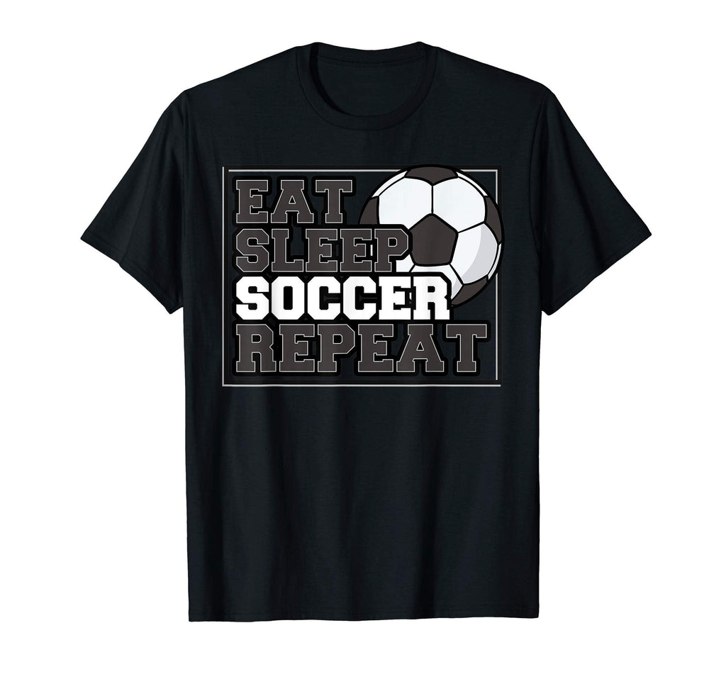 Eat Sleep Soccer Repeat Team Sports Player T-Shirt - Unique Graphic Unisex