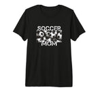 Sports Soccer Mother Mama Game T-Shirt - Casual Everyday Wear Men Women