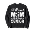 Proud Mom Soccer Senior Class Sweatshirt - Fun Novelty Design Men Women