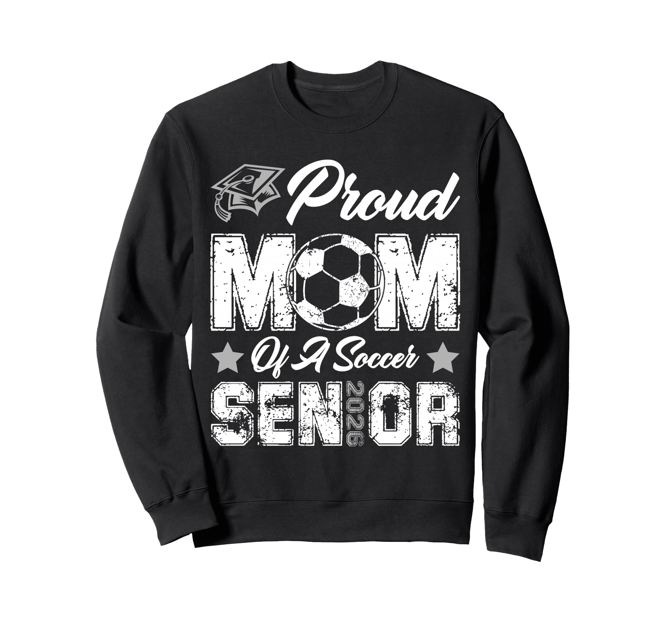 Proud Mom Soccer Senior Class Sweatshirt - Fun Novelty Design Men Women