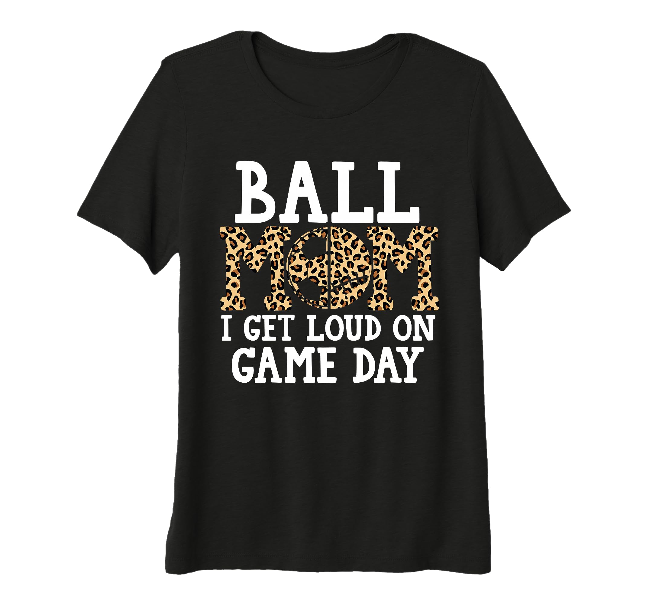 Womens Ball Mom I Get Loud Game Day T-Shirt - Unique Graphic Men Women