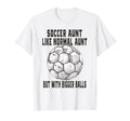 Soccer Soccer Aunt Like Baseball Aunt T-Shirt - Custom Art Print Unisex