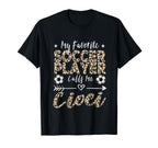 My Favorite Soccer Player Calls Me T-Shirt - Aesthetic Graphic for Adults