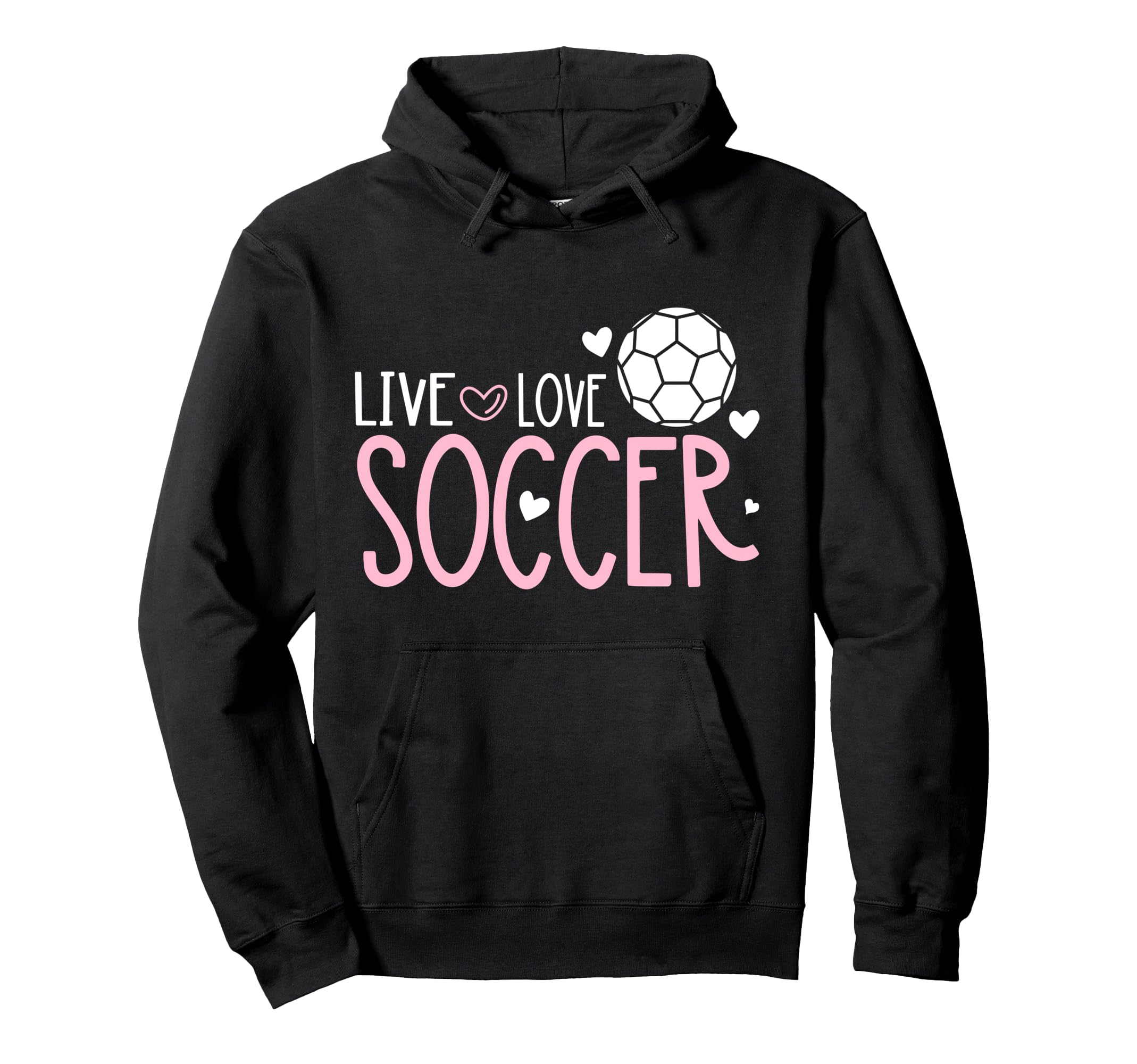 Soccer Soccer Player Live Love Soccer Hoodie - Unique Graphic for Adults