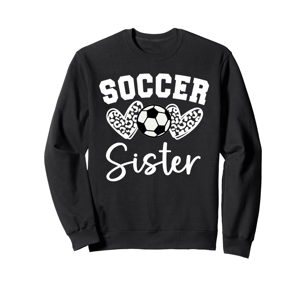 Soccer Sister Matching Family Soccer Sweatshirt - Custom Art Print Unisex
