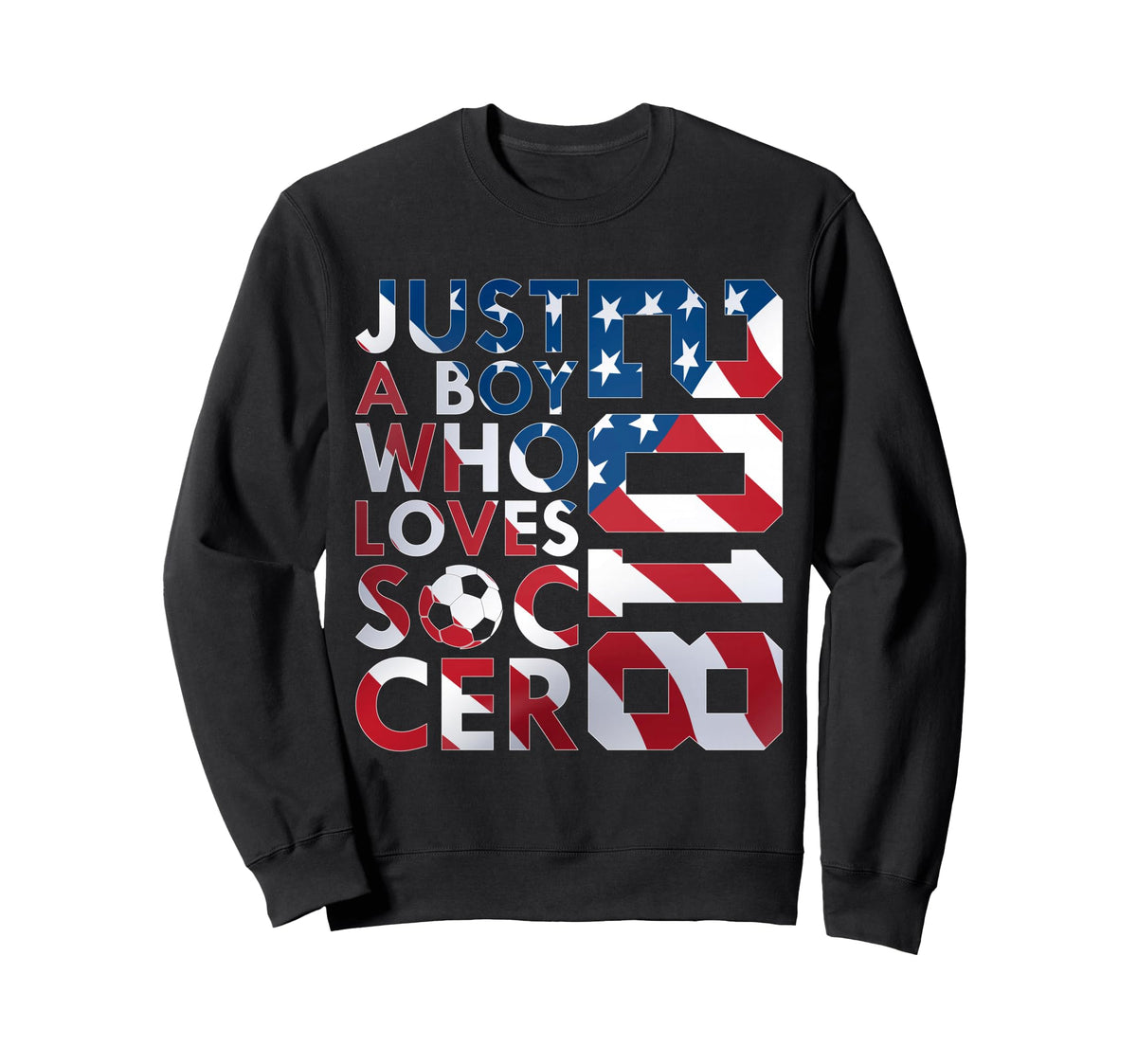 2018 Just Who Loves Soccer 8Th Sweatshirt - Aesthetic Graphic for Adults