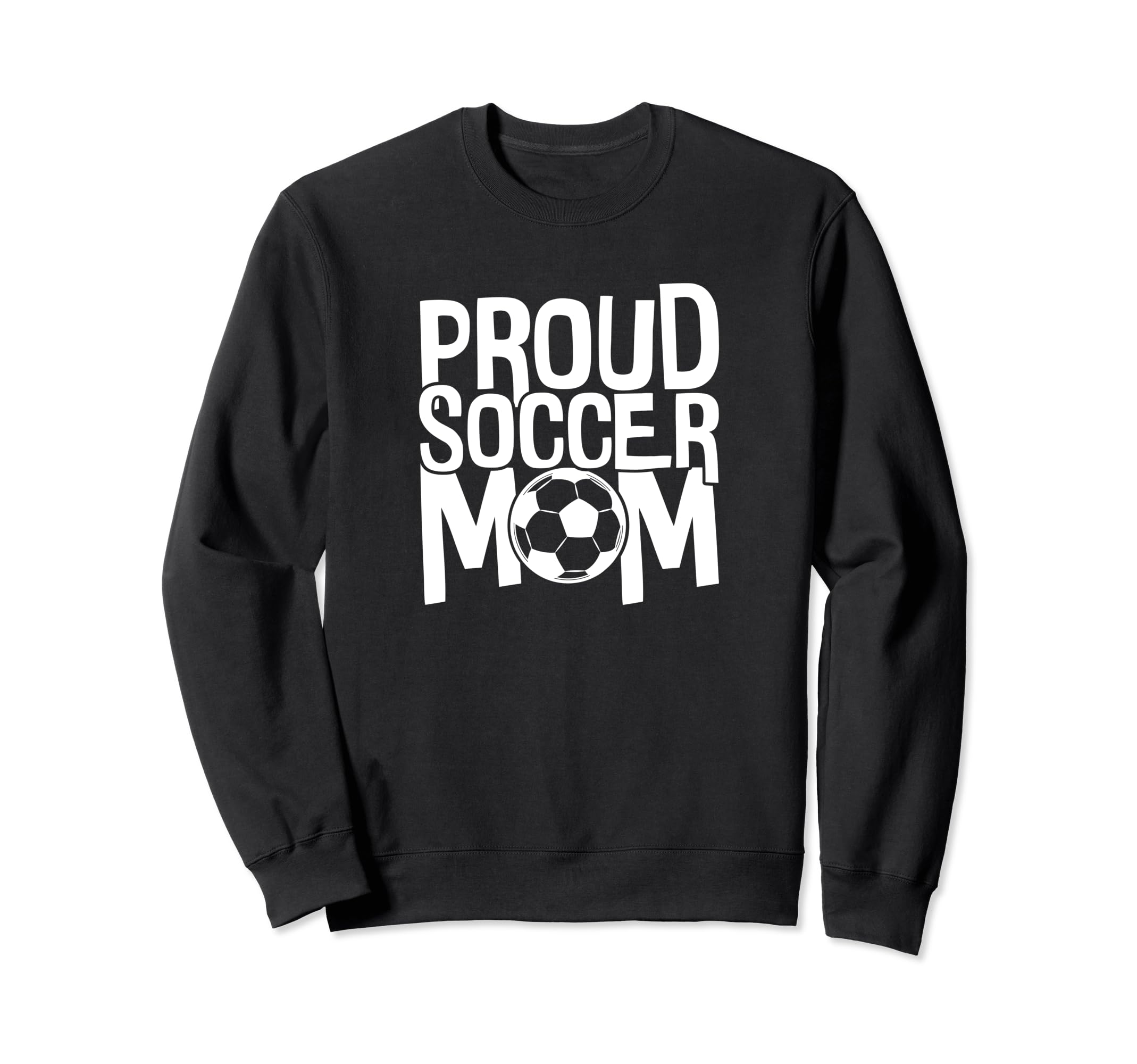 Proud Soccer Mom Sweatshirt - Custom Art Print Unisex
