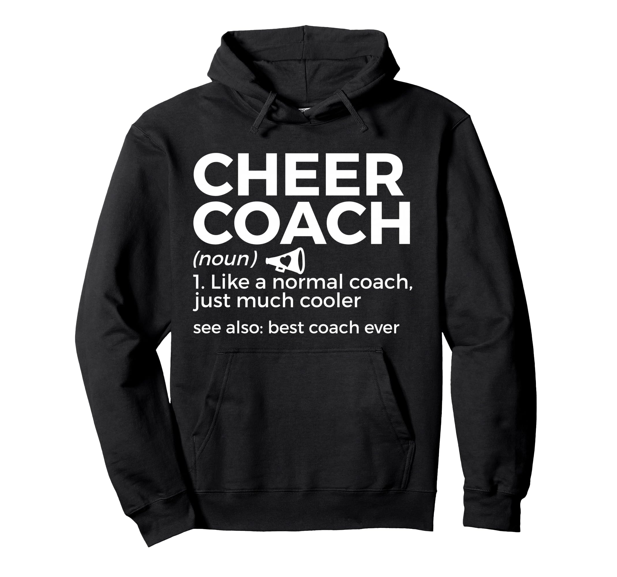 Funny Cheer Coach Definition Best Coach Hoodie - Fun Novelty Design Unisex