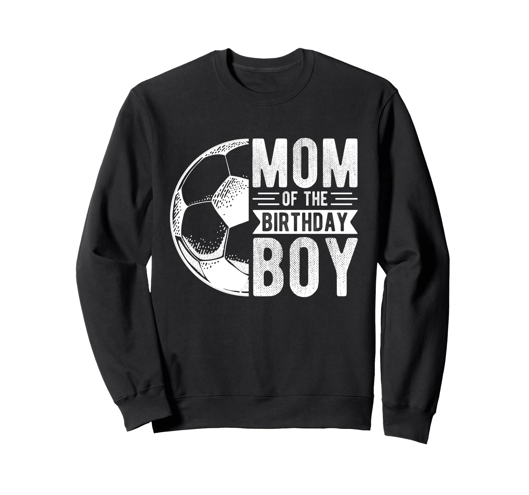 Mom Birthday Soccer Birthday Mom Sweatshirt - Unique Graphic Unisex