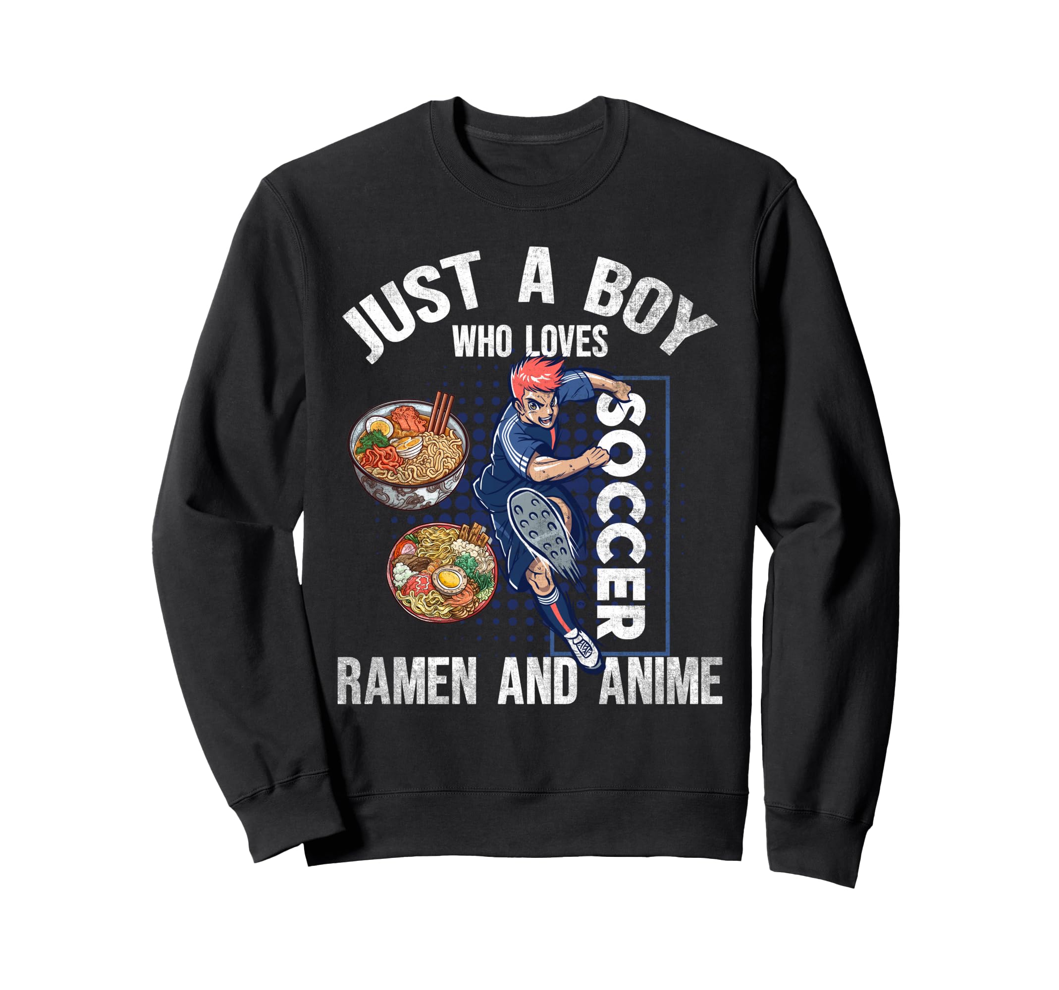 Just Who Loves Soccer Ramen And Anime Sweatshirt - Custom Art Print Unisex