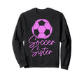 Soccer Sister Soccer Player Sweatshirt - Minimalist Print for Adults