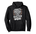 Goalkeeper Lover Crazy Proud Hoodie - Casual Everyday Wear for Adults