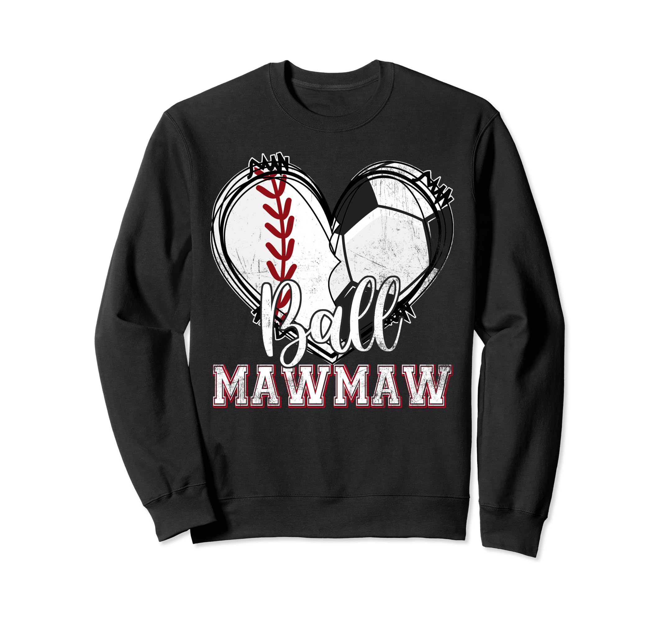 Ball Mawmaw Baseball Soccer Heart Mom Sweatshirt - Custom Art Print Unisex