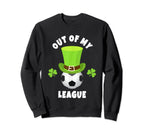 Soccer Forwards Out My League Sweatshirt - Trendy Graphic for Adults