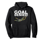 Goal Denied Soccer Goalie Dots Hoodie - Fun Novelty Design Men Women