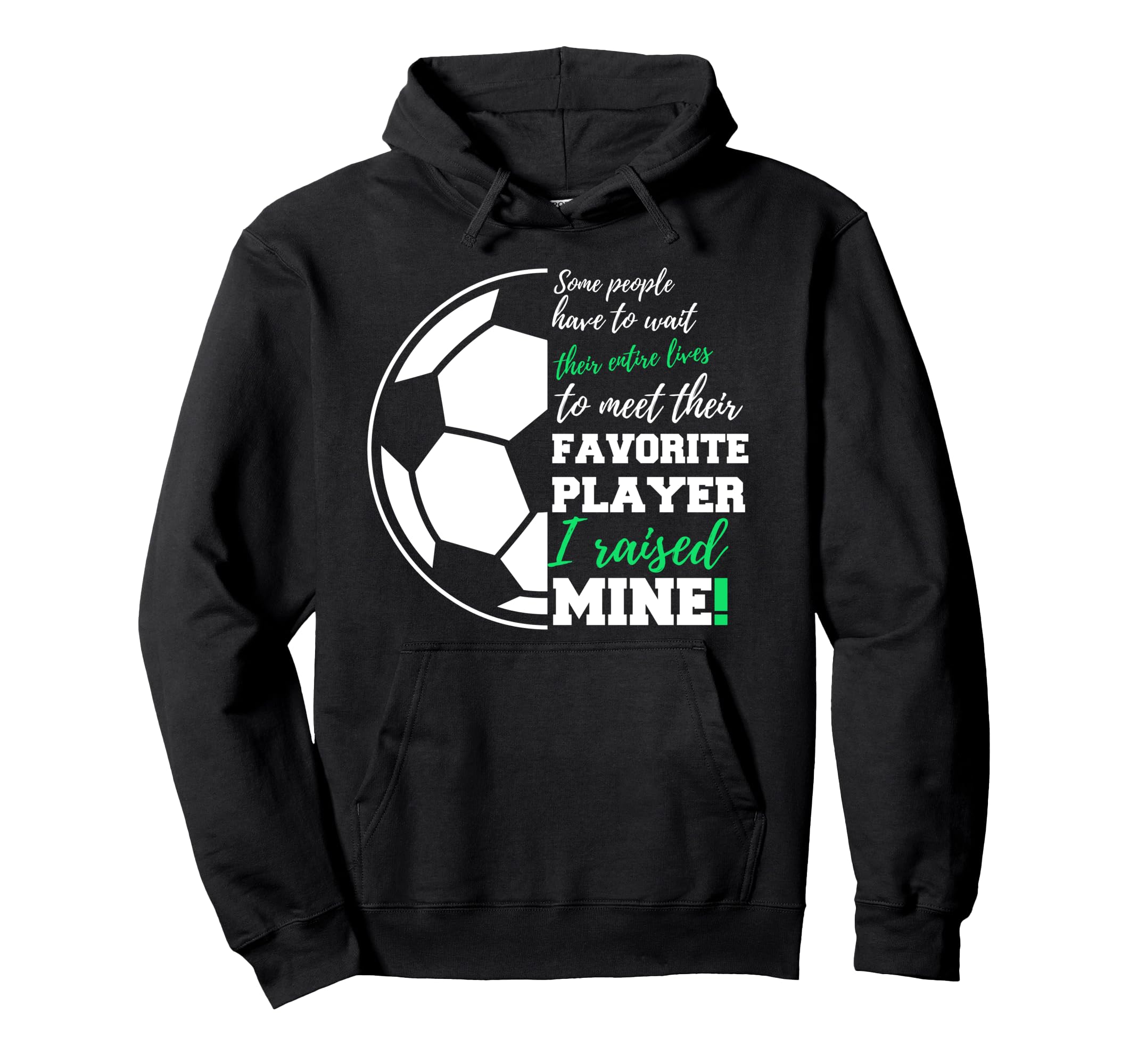 Some People Have To Wait Their Entire Hoodie - Novelty Apparel Men Women