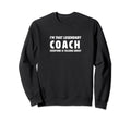 Funny Coach Gift Soccer Gymnastics Sweatshirt - Fun Novelty Design Unisex