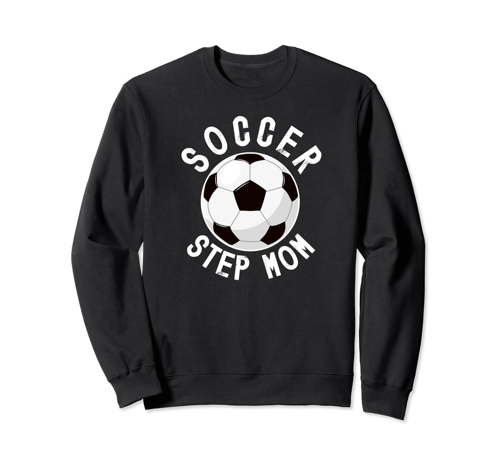 Soccer Step Mom Soccer Player Sweatshirt - Trendy Graphic for Adults