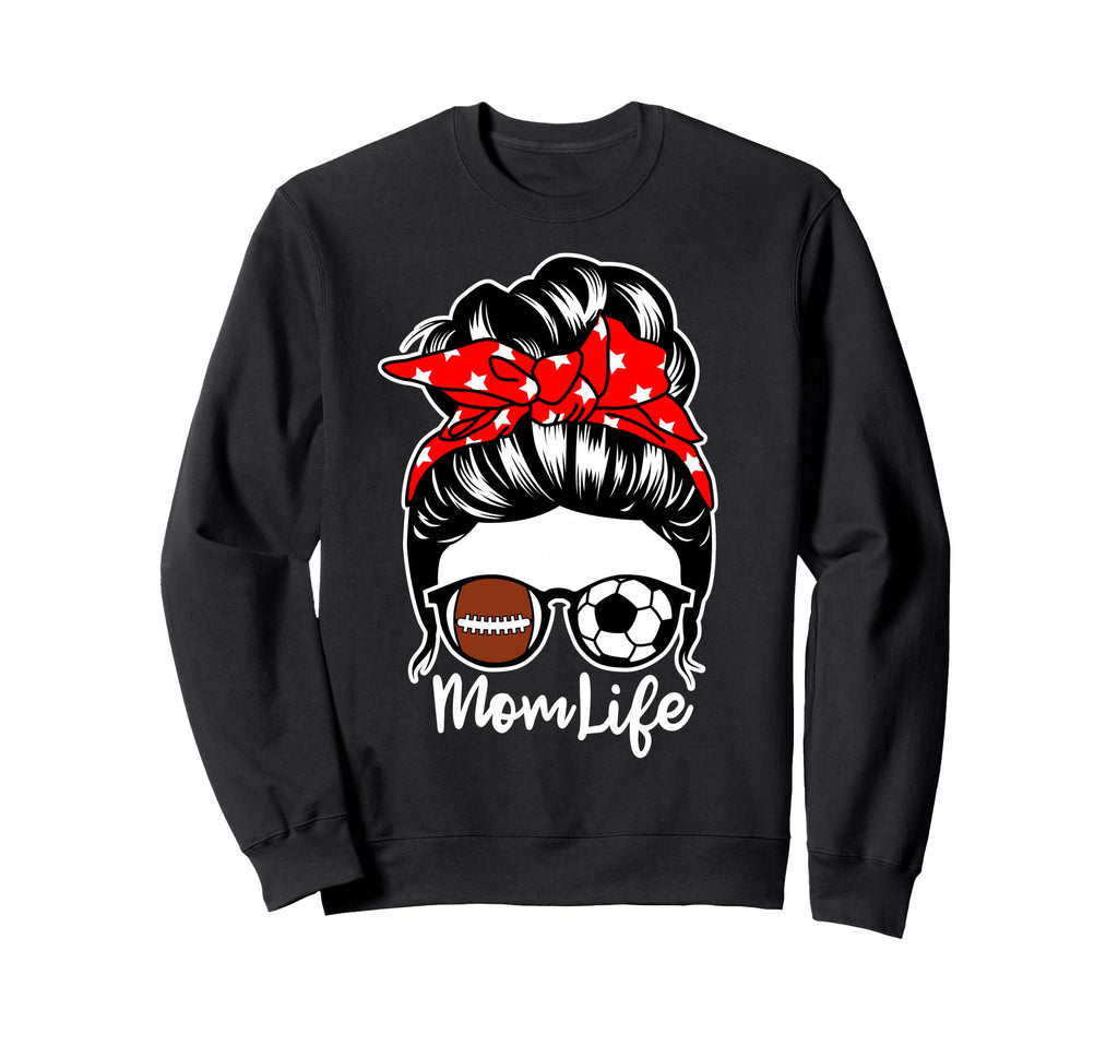 Mom Life Messy Bun Hair Soccer Sweatshirt - Casual Everyday Wear Unisex