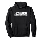 Soccer Mom Like Normal Mom But Cooler Hoodie - Graphic Print for Adults