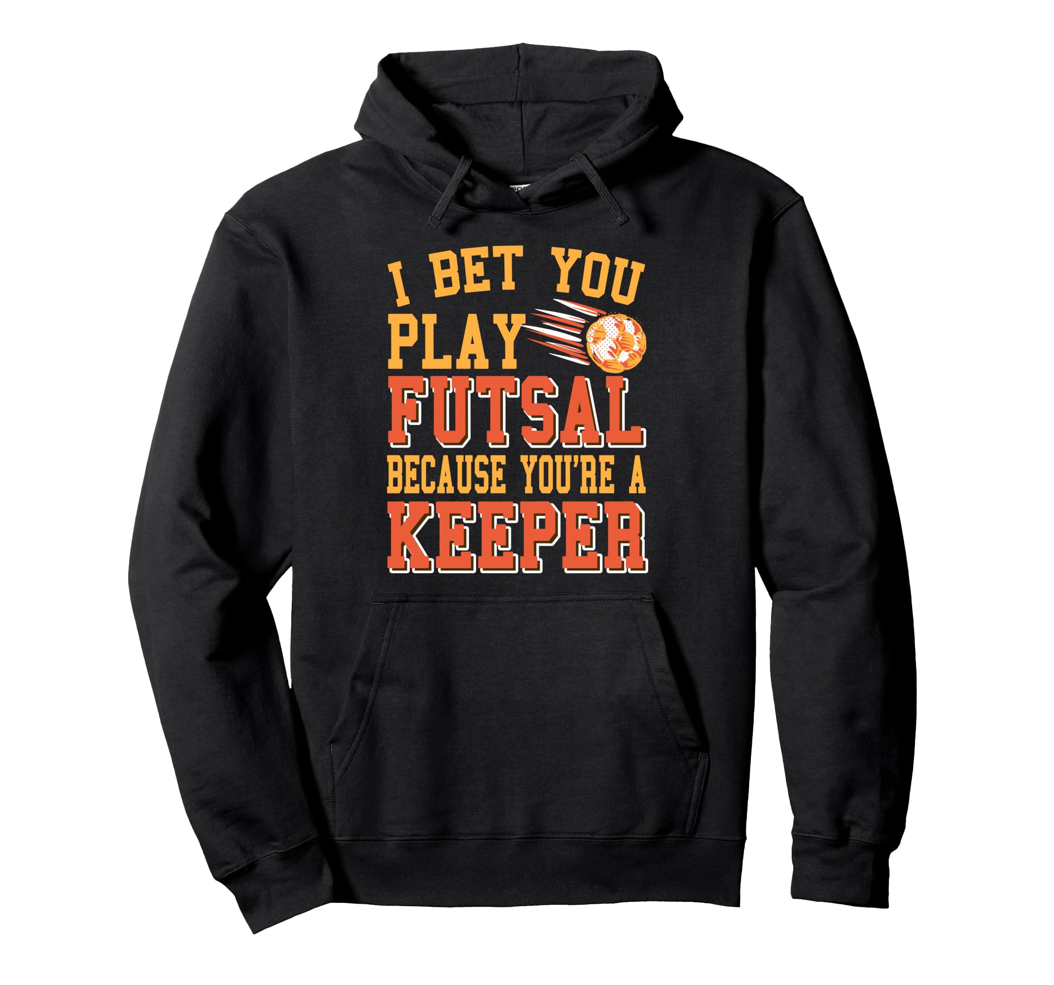 Futsal Keeper Pun Funny Soccer Joke Hoodie - Minimalist Print for Adults