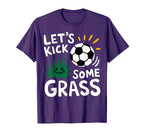 Funny Soccer Player Lets Kick Some T-Shirt - Novelty Apparel for Adults