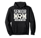 Senior Mom Class 2026 Soccer Mom Graduation Hoodie - Unique Graphic Unisex