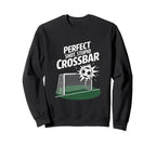 Shot Stupid Crossbar Funny Soccer Sweatshirt - Aesthetic Graphic Unisex