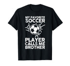My Favorite Soccer Player Calls Me T-Shirt - Trendy Graphic for Adults