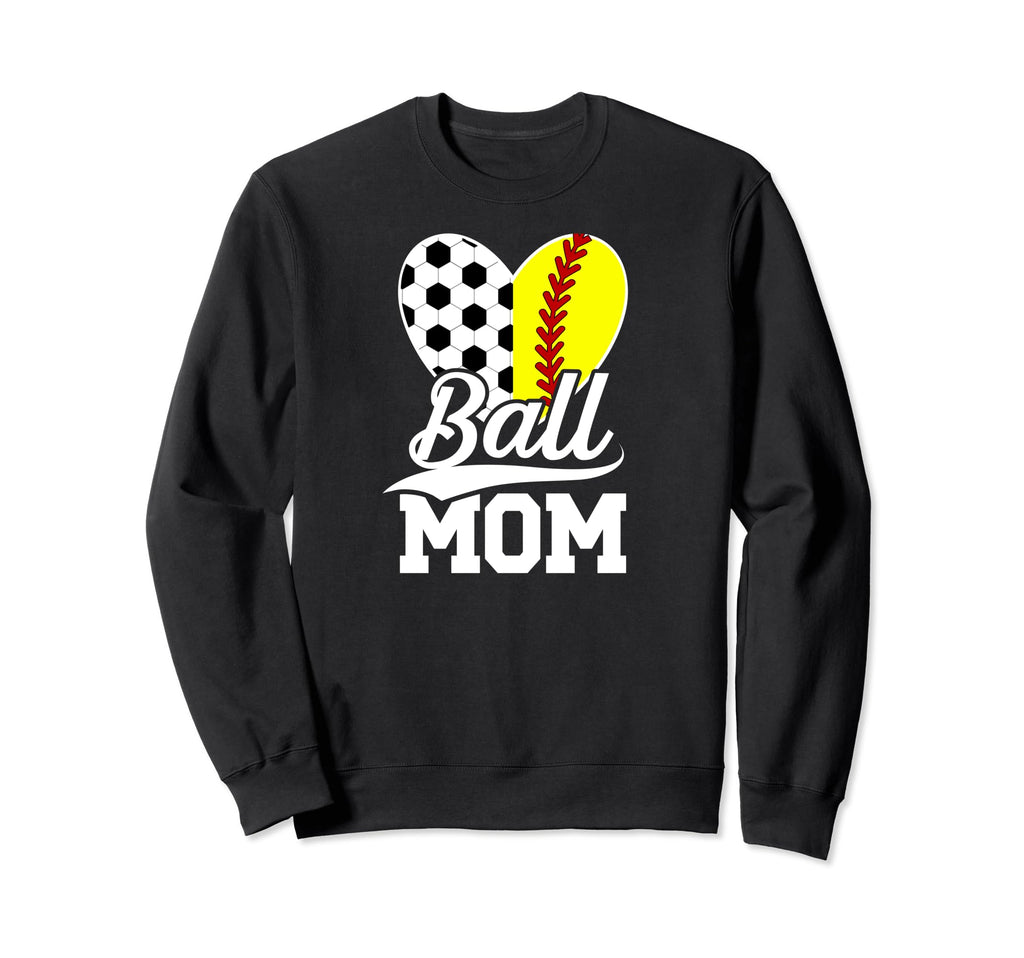 Ball Mom Soccer Softball Mom Sweatshirt - Fun Novelty Design Men Women