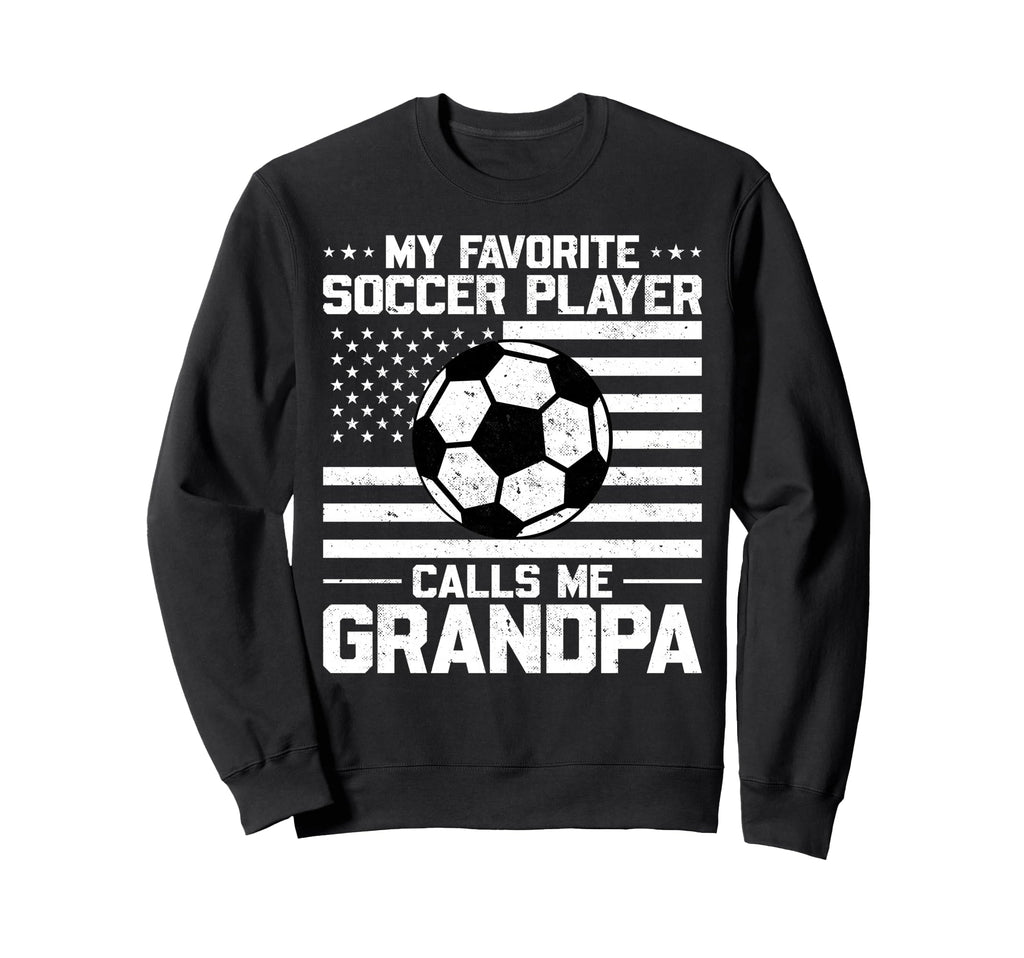 My Favorite Soccer Player Sweatshirt - Casual Everyday Wear for Adults