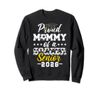Proud Mommy Soccer Senior 2026 Sweatshirt - Fun Novelty Design Unisex