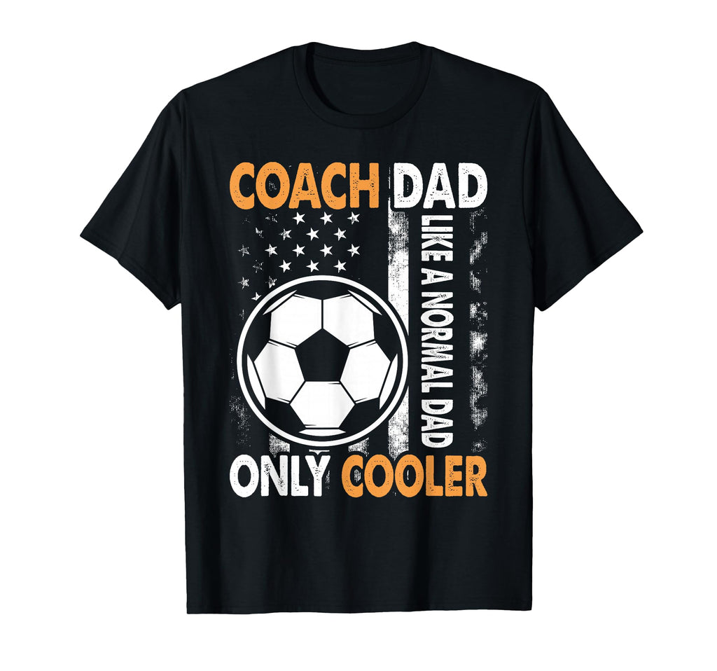 Soccer Coach Dad Like Normal Dad Only T-Shirt - Trendy Graphic for Adults
