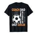 Soccer Coach Dad Like Normal Dad Only T-Shirt - Trendy Graphic for Adults