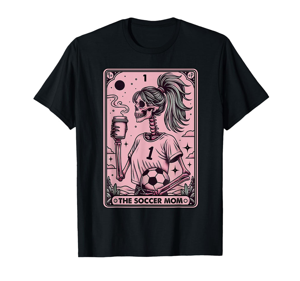 Womens Soccer Mom Tarot Card Funny T-Shirt - Fun Novelty Design Unisex