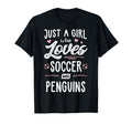 Just Who Loves Soccer And Penguins Gift T-Shirt - Novelty Apparel Men Women