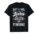 Just Who Loves Soccer And Penguins Gift T-Shirt - Novelty Apparel Men Women